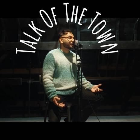 Talk of The Town | Boomplay Music