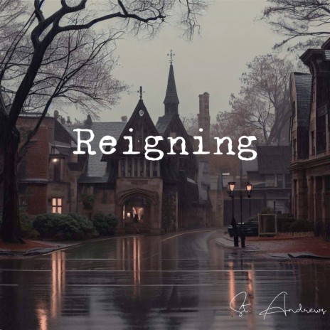 Reigning | Boomplay Music
