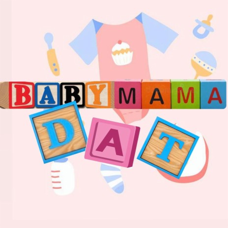 BabyMomma Dat | Boomplay Music