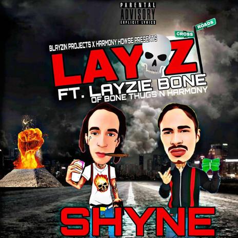 Shyne ft. Layzie Bone | Boomplay Music