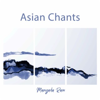 Asian Chants: Spiritual, Enchanted Chakras, Sleep Better, Floating Fantasy, Spa and Retreat