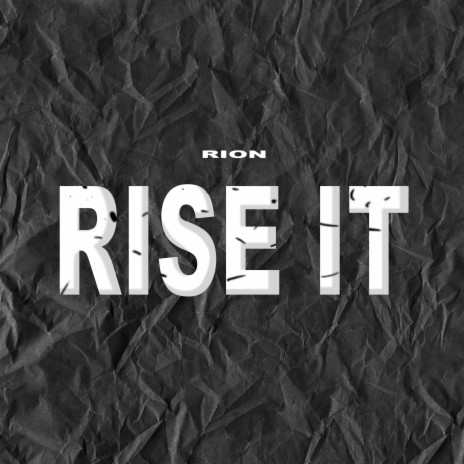 Rise It | Boomplay Music