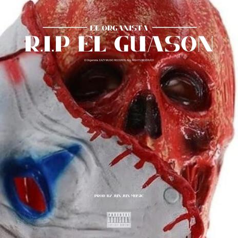 Rip El Guason El Caiman | Boomplay Music