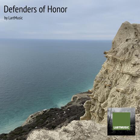 Defenders of Honor | Boomplay Music