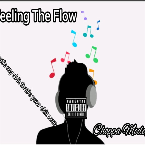 Feeling The Flow | Boomplay Music