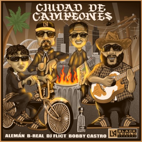 CIUDAD DE CAMPEONES (LAFC) ft. B-Real, DJ FLICT & Bobby Castro | Boomplay Music