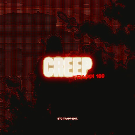 Creep | Boomplay Music