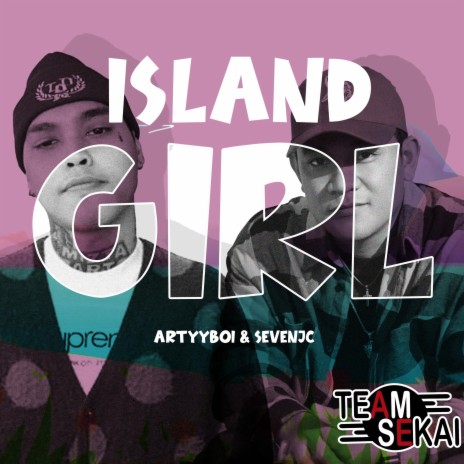 Island Girl ft. SevenJC & Artyyboi | Boomplay Music