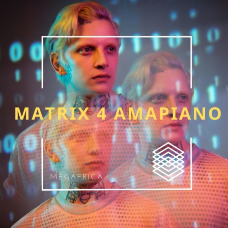 Matrix 4 Amapiano 2021 | Boomplay Music