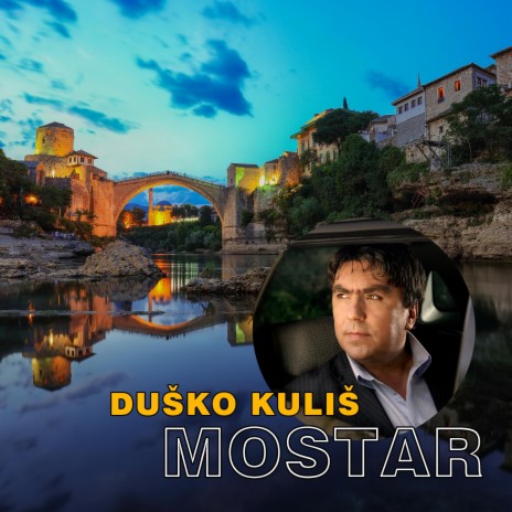 Mostar | Boomplay Music