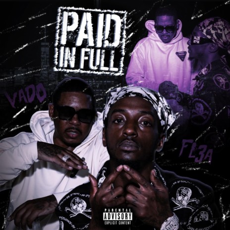 PAID IN FULL ft. Vado | Boomplay Music