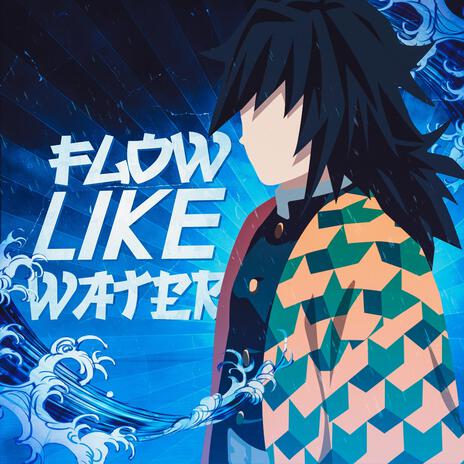 Flow Like Water ft. Mac Ro & Azazus