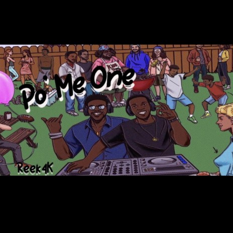 Po' Me One | Boomplay Music