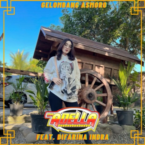 Gelombang Asmoro ft. Difarina Indra | Boomplay Music