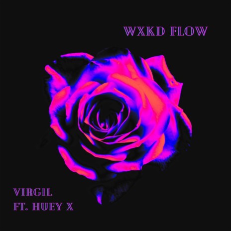 WXKD FLOW ft. Huey Xaymaca | Boomplay Music