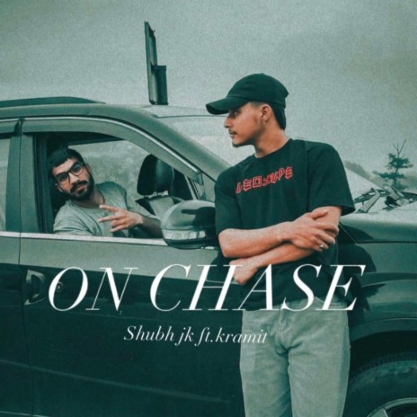 On Chase ft. Kramit | Boomplay Music