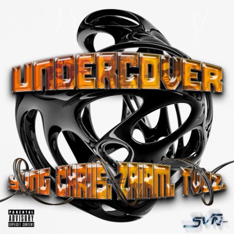 Undercover ft. Zaiam, Yvng Chriis & Tvdz | Boomplay Music