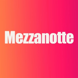 Mezzanotte