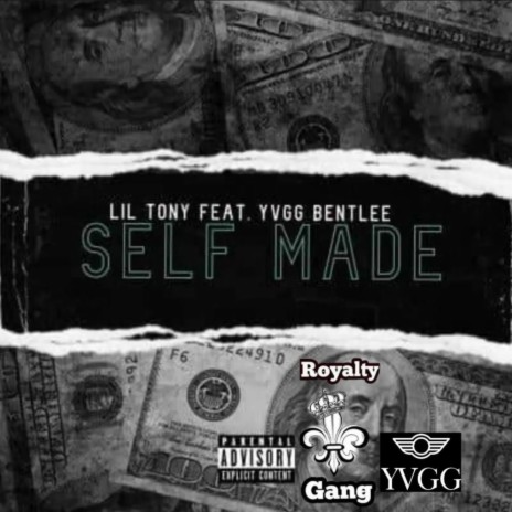 Self Made ft. YVGG Bentlee | Boomplay Music