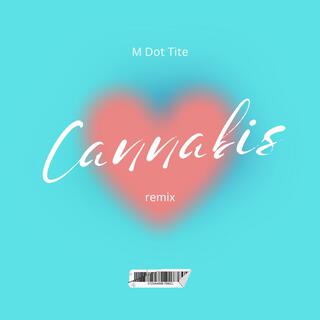 Cannabis Love (Remix)