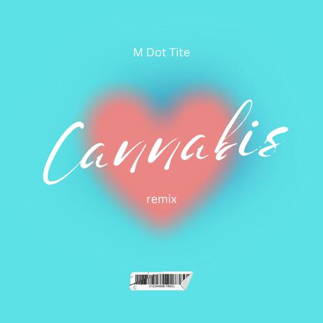 Cannabis Love (Remix) | Boomplay Music