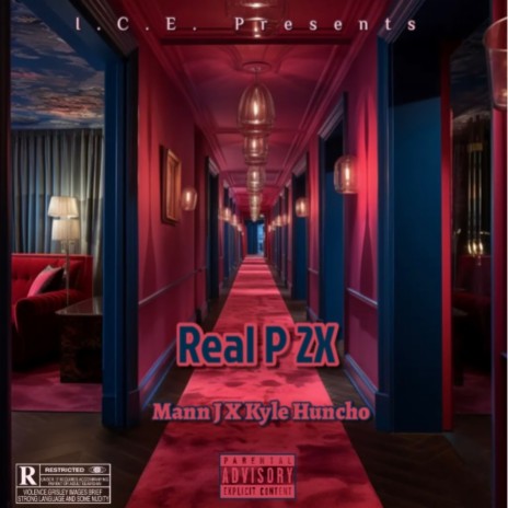 Real P 2X ft. Kyle Huncho | Boomplay Music