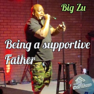 Being a supportive Father
