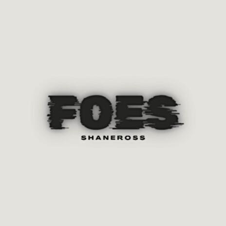 Foes | Boomplay Music