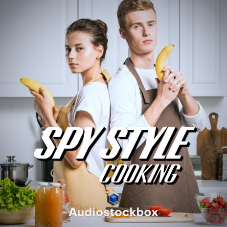 Spy Style Cooking