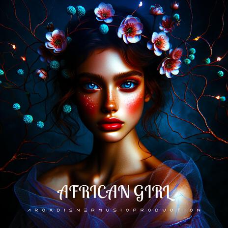 African Girl | Boomplay Music