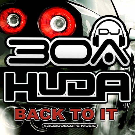 Back To It ft. DJ30A