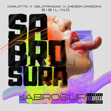 Sabrosura ft. Carlotto, De La Trinidad & Jheison Cardona | Boomplay Music