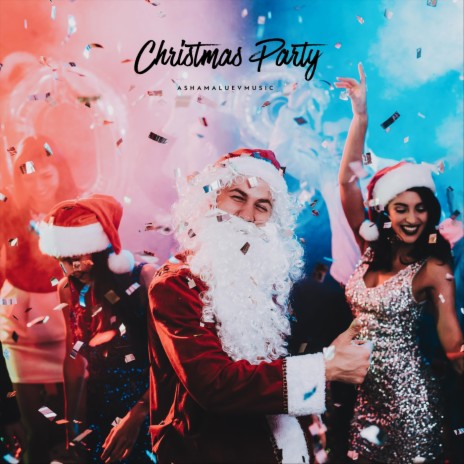 Christmas Party | Boomplay Music