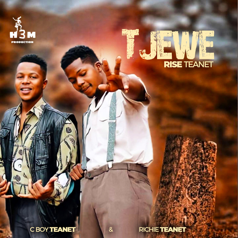 Tjewe ft. Richie Teanet & C Boy Teanet | Boomplay Music