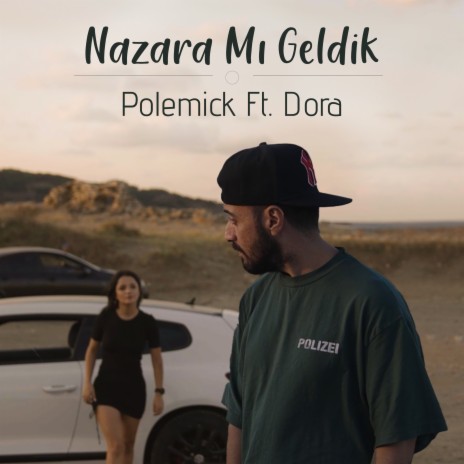 Nazara Mı Geldik ft. Dora | Boomplay Music