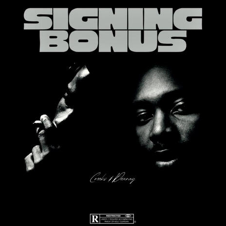 SIGNING BONUS ft. Dexray | Boomplay Music