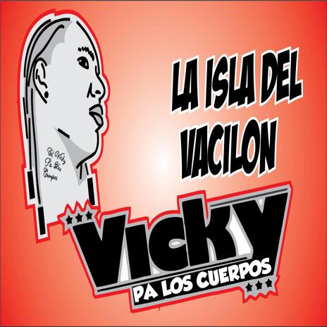 La Isla Del Vacilon | Boomplay Music