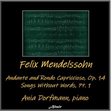 Songs Without Words, Op. 30: NO. 1. Andante Espressivo