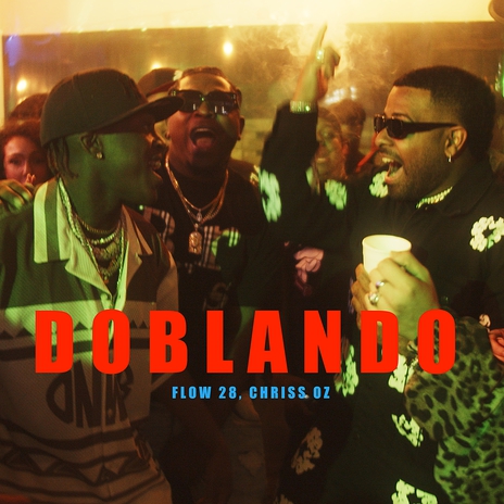 Doblando ft. Chriss Oz | Boomplay Music