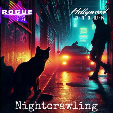 Nightcrawling ft. Hollywood Brown | Boomplay Music