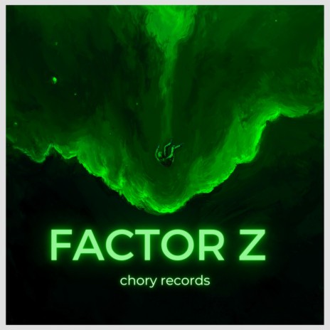 Factor Z | Boomplay Music