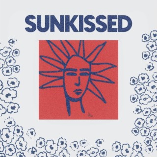 SUNKISSED ft. Kandi Lake lyrics | Boomplay Music