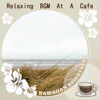 Relaxing BGM At A Cafe