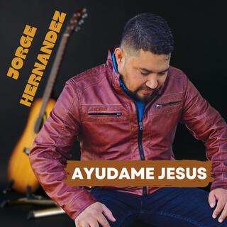 Ayudame Jesus