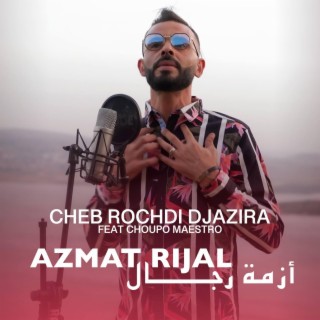 rochdi djazira azmet rijal