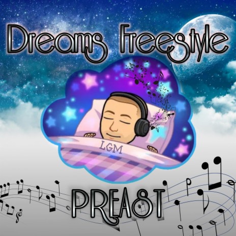 Dreams Freestyle | Boomplay Music