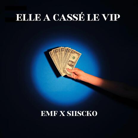 Elle à Cassé Le Vip ft. Siiscko | Boomplay Music