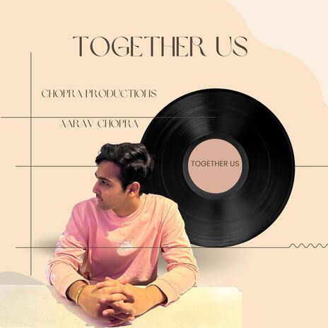 Together Us | Boomplay Music