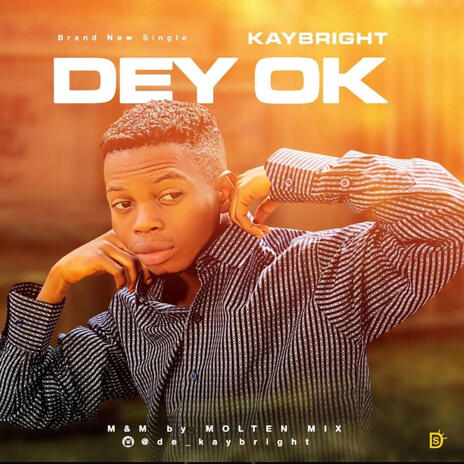 Dey Okay | Boomplay Music