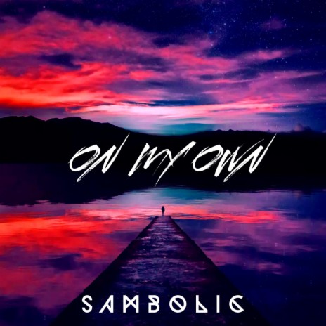 On My Own (Raw/Unmastered) | Boomplay Music